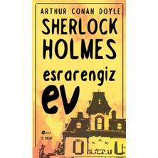 Lisinya Sherlock Holmes - Esrarengiz Ev