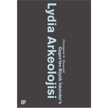 Lisinya Lydia Arkeolojisi Gyges'ten Büyük Iskender'e