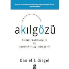 Lisinya Akılgözü - Bilinçli Farkındalık ve Kendini Iyileştiren Beyin