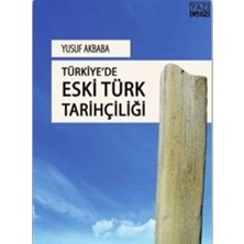 Lisinya Türkiye'de Eski Türk Tarihçiliği