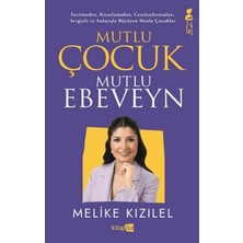 Mutlu Çocuk Mutlu Ebeveyn