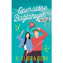 Operatöre Bağlanıyorsunuz 2