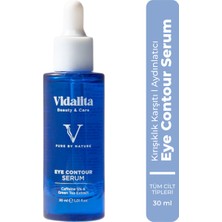 Vidalita Beauty & Care Eye Contour Serum %5 Kafein & Yeşil Çay Ekstraktı – Göz Çevresi Bakım Serumu (30ML)