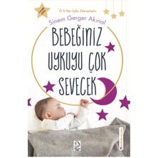 Bebek ve Uyku Bebeğiniz Uykuyu Çok Sevecek - Uyku Eğitimi Kitabı