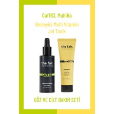 the fair. Multi Vitamin Jel Tonik 30 ml ve Aydınlatıcı Göz Çevresi Serumu 30 ml