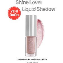 Yoğun Işıltılı, Prizmatik Yapılı Likit Far Cre'ars Shine Lover Liquid Shadow 07 Pink Shimmer