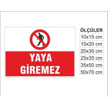 Yaya Giremez, Isg Uyarı ve  Ikaz Levhası 3mm Dekota