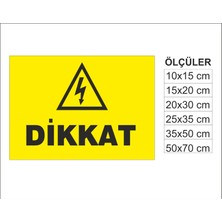 Dikkat, Isg Uyarı ve  Ikaz Levhası 3mm Dekota