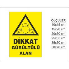 Dikkat Gürültülü Alan, Isg Uyarı ve  Ikaz Levhası 3mm Dekota