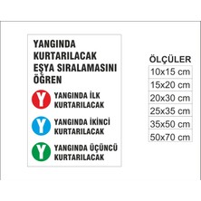 Yangında Öncelikli Kurtarılacak, Isg Uyarı ve  Ikaz Levhası 3mm Dekota