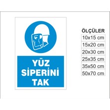 Yüz Siperini Tak, Isg Uyarı ve  Ikaz Levhası 3mm Dekota