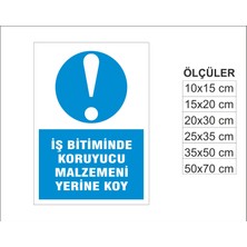 Koruyucu Malzemeni Yerine Koy, Isg Uyarı ve  Ikaz Levhası 3mm Dekota
