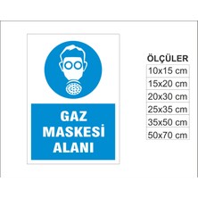 Gaz Maskesi Alanı, Isg Uyarı ve  Ikaz Levhası 3mm Dekota
