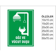 Göz ve Vücut Duşu, Isg Uyarı ve  Ikaz Levhası 3mm Dekota