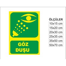 Göz Duşu, Isg Uyarı ve  Ikaz Levhası 3mm Dekota