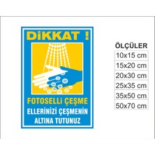 Fotoselli Çeşme, Isg Uyarı ve  Ikaz Levhası 3mm Dekota
