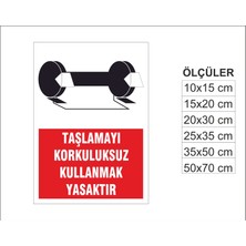 Taslamayı Koruyucusuz Kullanmak Yasaktır, Isg Uyarı ve  Ikaz Levhası 3mm Dekota