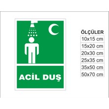 Acil Duş, Isg Uyarı ve  Ikaz Levhası 3mm Dekota