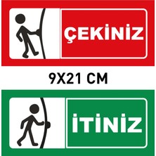 Itiniz Çekiniz Kendinden Yapışkanlı 2 Adet Sticker (9X21 Cm), Isg Uyarı ve Ikaz Levhası