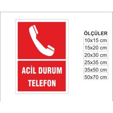 Acil Durum Telefon, Isg Uyarı ve  Ikaz Levhası 3mm Dekota