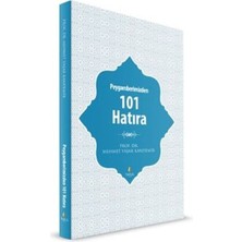Karınca Yayınları Peygamberimizden 101 Hatıra