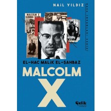 Çelik Yayınevi El Hac Malik El Şahbaz Malcom x