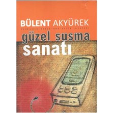Karınca Yayınları Güzel ve Etkili Susma Sanatı
