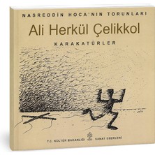 Kültür Bakanlığı Yayınları Nasreddin Hoca'nın Torunları: Ali Herkül Çelikkol - Karikatürler