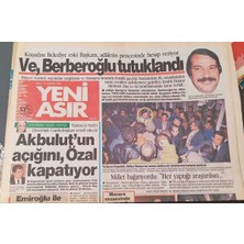 Özbience 21 Kasım 1989 Yeni Asır Gazetesi, Akbulut ve Özal Haberleri