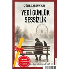 Destek Yayınları Alfa Kalem Yedi Günlük Sessizlik (Güneş Altunkaş) Yeni Roman Öykü Kitap