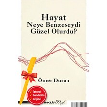 İnkılap Kitabevi Alfa Kalem Hayat Neye Benzeseydi Güzel Olurdu? (Ömer Duran) Yeni Hikaye Kitap