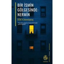 Ahbap Kitap Bir Ismin Gölgesinde: Nermin
