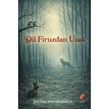 Klaros Yayınları Dil Firuzdan Uzak