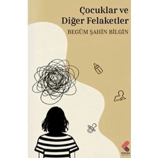 Klaros Yayınları Çocuklar ve Diğer Felaketler