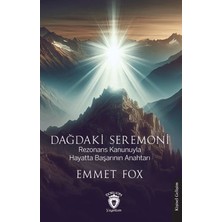 Dorlion Yayınları Dağdaki Seremoni Rezonans Kanunuyla Hayatta Başarının Anahtarı