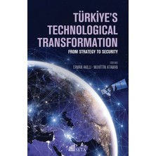 Seta Yayınları Türkiye's Technological Transformation From Strategy To Security