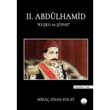 Odessa Yayınevi Iı. Abdülhamid Kuşku ve Şüphe
