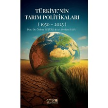 Artikel Akademi Türkiye'nin Tarım Politikaları (1950-2025) Iı. Cilt