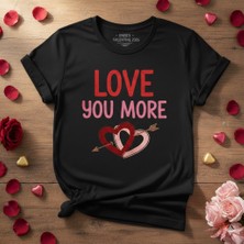 Seni Daha Çok Seviyorum Baskılı Sevgililer Günü Tasarım T-Shırt