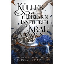 Küller ve Yıldızların Lanetlediği Kral (Ciltli)