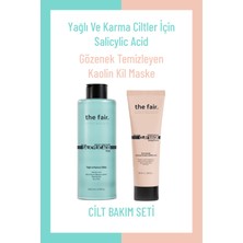 The Fair. Yağlı Akneye Yatkın Cilt Salisilik Asit Tonik 200 ml Temizleyen Kaolin Kil Maskesi 30 ml