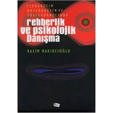 Rehberlik Ve Psikolojik Danışma-Rasim Bakırcıoğlu