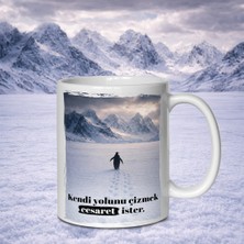 İmge Baskı Kendi Yolunu Çizmek Cesaret Ister – Penguen Tasarımlı Kupa Bardak | Motivasyon Kupası