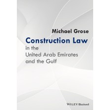 Construction Law In The United Arab Emirates And The Gulf