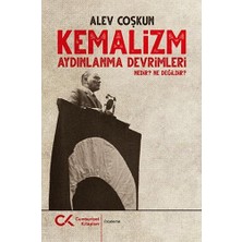 Kemalizm: Aydınlanma Devrimleri Nedir? Ne Değildir?