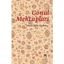 Dergah Yayınları Gönül Mektupları Mustafa Kara Dergah