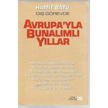 Avrupa'yla Bunalımlı Yıllar