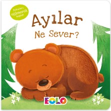 Ayılar Ne Sever (Dokun-Hisset)