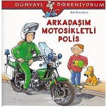 İş Bankası Kültür Yayınları Arkadaşım Motosikletli Polis: Dünyayı Öğreniyorum + 17 Kitap (Set)