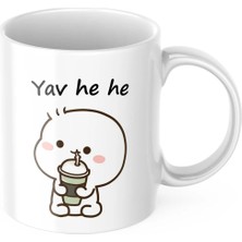 Taketshirt Yav He He Komik Kupa Bardak Komik Yazılı Hediyelik Çay Kahve Kupası Coffee Mug